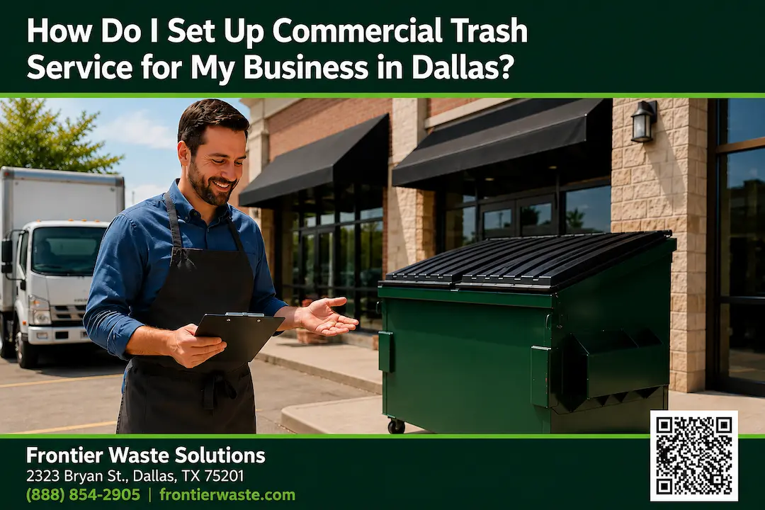 How Do I Set Up Commercial Trash Service for My Business in Dallas