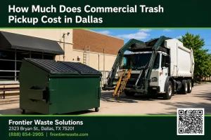 How Much Does Commercial Trash Pickup Cost in Dallas