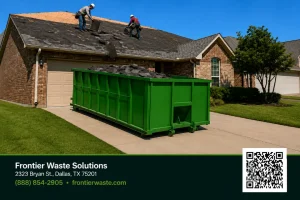 Roof tear-off dumpster size for a Dallas home, Frontier green roll-off holding shingle debris