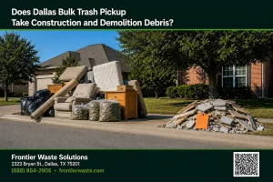 Dallas bulk trash construction debris